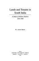 Cover of: Lands and tenants in South India: a study of Nellore District, 1850-1990