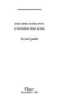 Cover of: João Cabral de Melo Neto: o homem sem alma