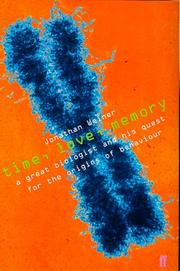 Cover of: Time, Love, Memory by Jonathan Weiner