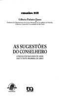 Cover of: sugestões do conselheiro: a França em Machado de Assis : Esaú e Jacó e Memorial de Aires