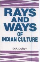 Cover of: Rays and ways of Indian culture