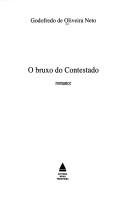 Cover of: O bruxo do contestado: romance