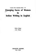 Cover of: Changing faces of women in Indian writing in English