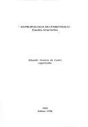 Cover of: Antropologia do parentesco: estudos ameríndios