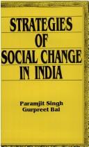 Cover of: Strategies of social change in India