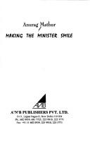 Cover of: Making the minister smile by Anurag Mathur