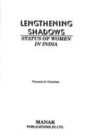 Cover of: Lengthening shadows: status of women in India