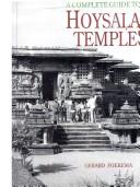 Cover of: A complete guide to Hoysaḷa temples by Gerard Foekema