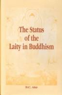 Cover of: The status of the laity in Buddhism