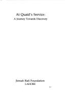 Cover of: At Quaid's service: a journey towards discovery