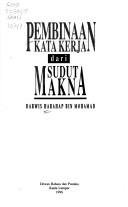 Cover of: Pembinaan kata kerja dari sudut makna