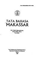 Cover of: Tata bahasa Makassar by A. Kadir Manyambeang