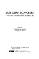 Cover of: East Asian economies: transformation and challenges