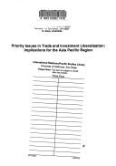 Cover of: Priority issues in trade and investment liberalisation: implications for the Asia Pacific region