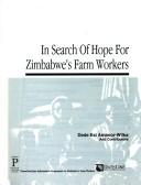 In search of hope for Zimbabwe's farm  workers by Dede-Esi Amanor-Wilks