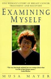 Cover of: Examining Myself by Musa Mayer, Musa Mayer