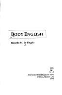 Cover of: Body English | Ricardo M. De Ungria