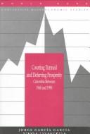 Cover of: Courting turmoil and deferring prosperity: Colombia between 1960 and 1990