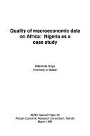 Cover of: Quality of macroeconomic data on Africa: Nigeria as a case study