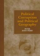 Cover of: Political corruption and political geography