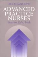 Cover of: Advanced practice nurses by Ada Romaine-Davis