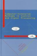 Cover of: Computer-intensive methods in control and signal processing by K. Warwick, Kevin Warwick, Miroslav Karny