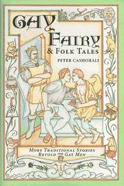 Cover of: Gay fairy & folk tales: more traditional stories retold for gay men