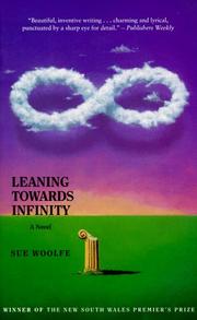 Cover of: Leaning Towards Infinity by Sue Woolfe