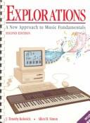 Cover of: Explorations: a new approach to music fundamentals