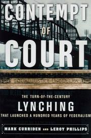 Cover of: Contempt of court by Mark Curriden