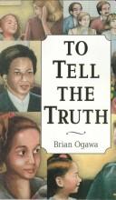 Cover of: To tell the truth