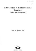 Cover of: Street sellers of Zimbabwe stone sculpture: artists and entrepreneurs