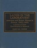 Cover of: Ladies in the laboratory? by Mary R. S. Creese