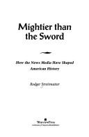 Cover of: Mightier than the sword by Rodger Streitmatter