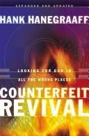 Cover of: Counterfeit revival by Hank Hanegraaff