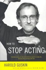 Cover of: How to Stop Acting by Harold Guskin