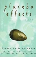 Cover of: Placebo effects by Jeanne Marie Beaumont, Jeanne Marie Beaumont