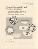 Cover of: Ceramic commodities and common containers by Daniela Triadan
