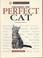 Cover of: Choosing the perfect cat