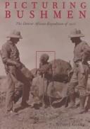 Cover of: Picturing bushmen: the Denver African Expedition of 1925