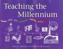 Cover of: Teaching the millennium by Craig A. Munsart