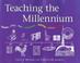 Cover of: Teaching the millennium