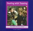Dealing with teasing by Lisa K. Adams