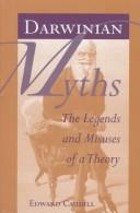 Cover of: Darwinian myths: the legends and misuses of a theory