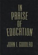 Cover of: In praise of education