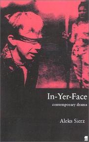 Cover of: In-yer-face theatre by Aleks Sierz