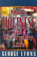 Cover of: More holiness in everyday life