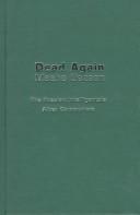 Cover of: Dead again: the Russian intelligentsia after Communism