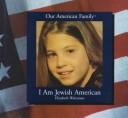 I am Jewish American by Elizabeth Weitzman