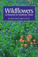 Cover of: Wildflowers of Houston and Southeast Texas